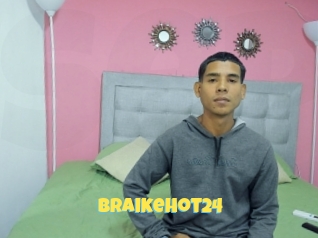 Braikehot24