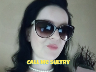 Call_Me_Sultry