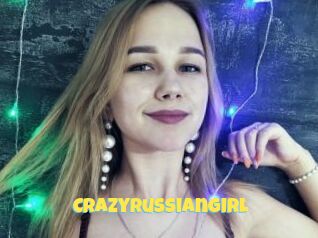 Crazyrussiangirl