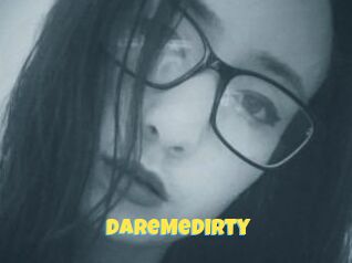 DareMeDirty