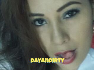 DayanDirty