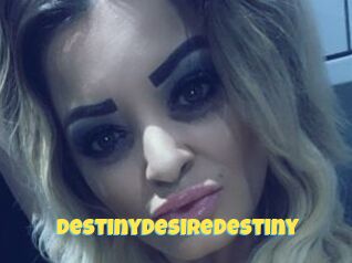 Destinydesiredestiny