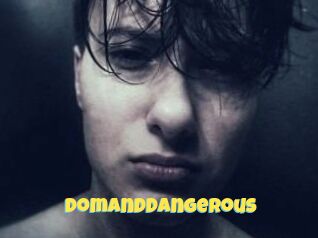 DomAndDangerous