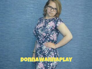 DonnaWannaPlay