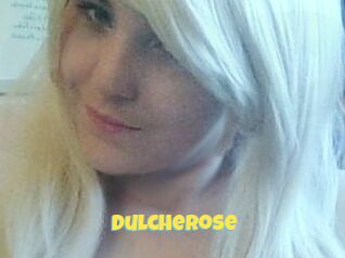 DulcheRose