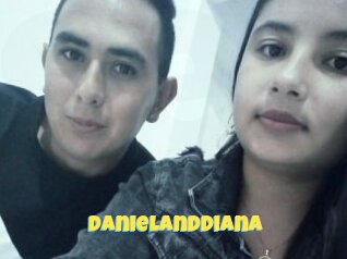 Danielanddiana