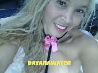 Dayanawater