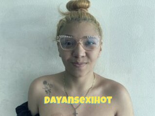 Dayansexihot