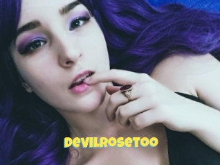 Devilrosetoo