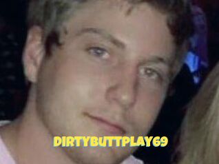 Dirtybuttplay69