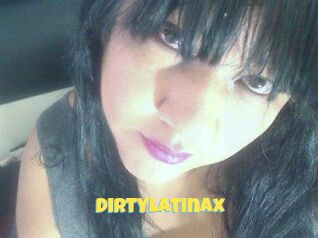 Dirtylatinax