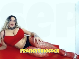 Francysbigcock