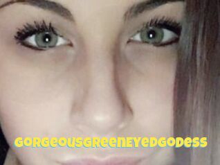 GorgeousGreenEyedGodess