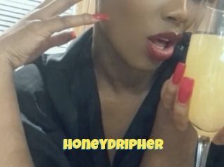 Honeydripher