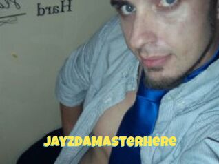 JayzDaMasterhere