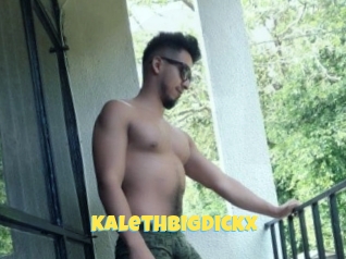 KalethBigDickx