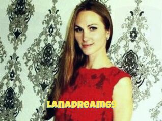 LanaDream69