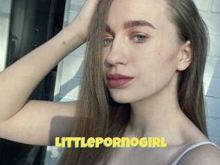 LittlePornoGirl