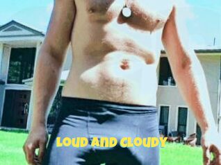 Loud_and_Cloudy