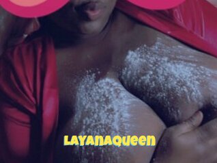 Layanaqueen