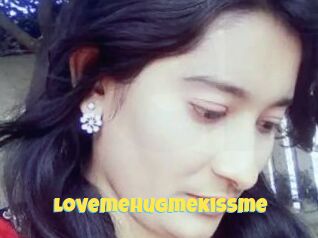 Lovemehugmekissme