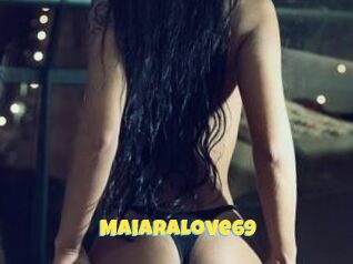 MaiaraLove69