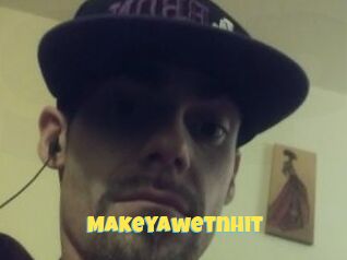 Makeyawetnhit