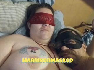 MarriednMasked