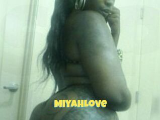 MiyahLove