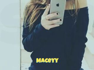 Maceyy