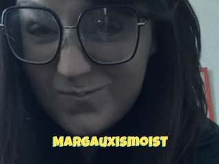 Margauxismoist