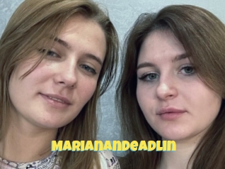 Marianandeadlin
