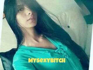 Mysexybitch