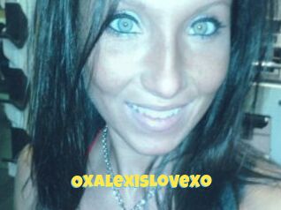 OXAlexisLoveXo