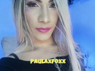 PaulaxFoxx