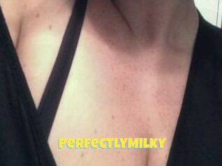 PerfectlyMilky