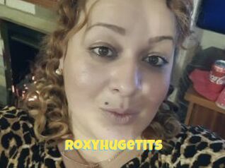 RoxyHugeTits