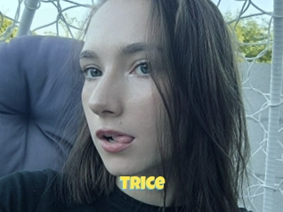 Trice